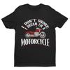 Funny Biker T Shirt I Don't Snore I Dream I'm A Motorcycle Great Gift Idea Dad