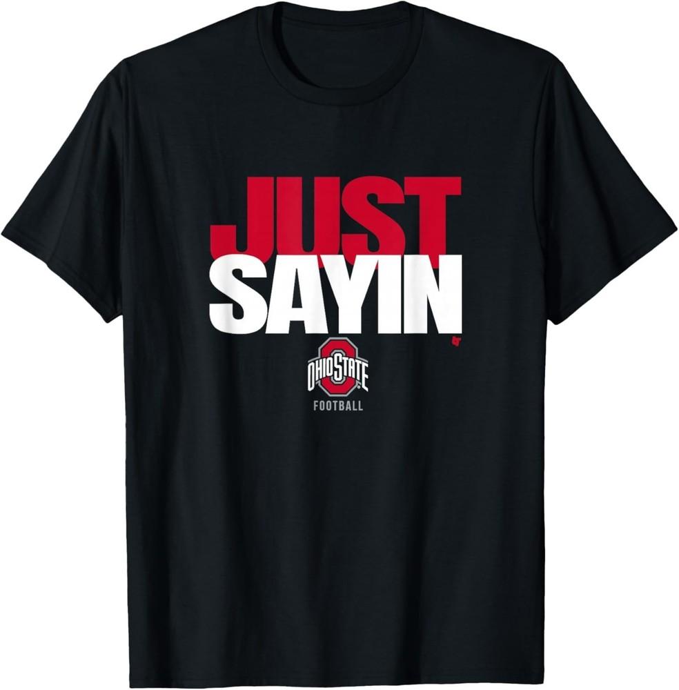 Julian Sayin - Just Sayin (Black) - Ohio State Football T-Shirt M