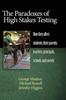Książka The Paradoxes of High Stakes Testing : How They Affect Students, Their Parents, Teachers, Principals, Schools, and Society