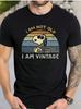 Mens I Am Not Old I Am Vintage Tshirt Mens Funny Retro Graphic Tee Soft Crew