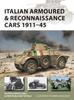 Kniha Italian Armoured & Reconnaissance Cars 1911???45