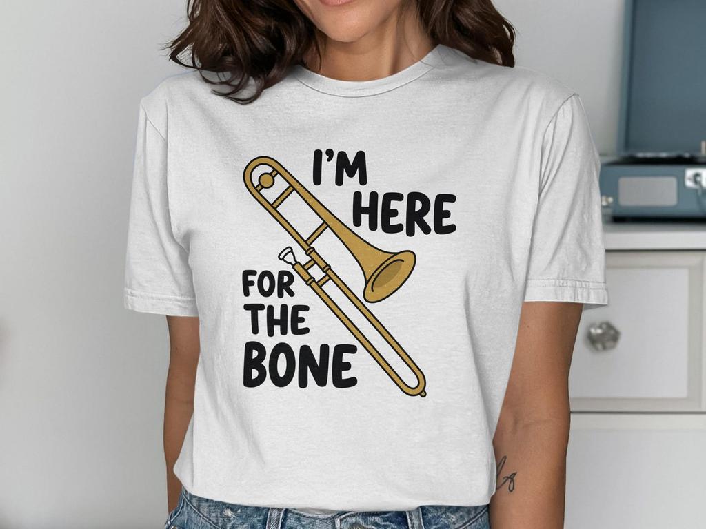 I'm Here for the Bone Shirt, Funny Trombone Tee, Gift for Trombone Players, Musician T-Shirt for Men and Women, Retro Band Geek Gift