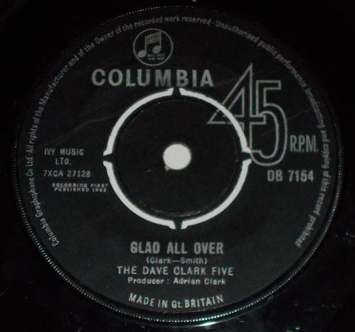 

7inch Record DAVE CLARK FIVE - Glad All Over DB7154 Columbia 1963 UK Rock Used