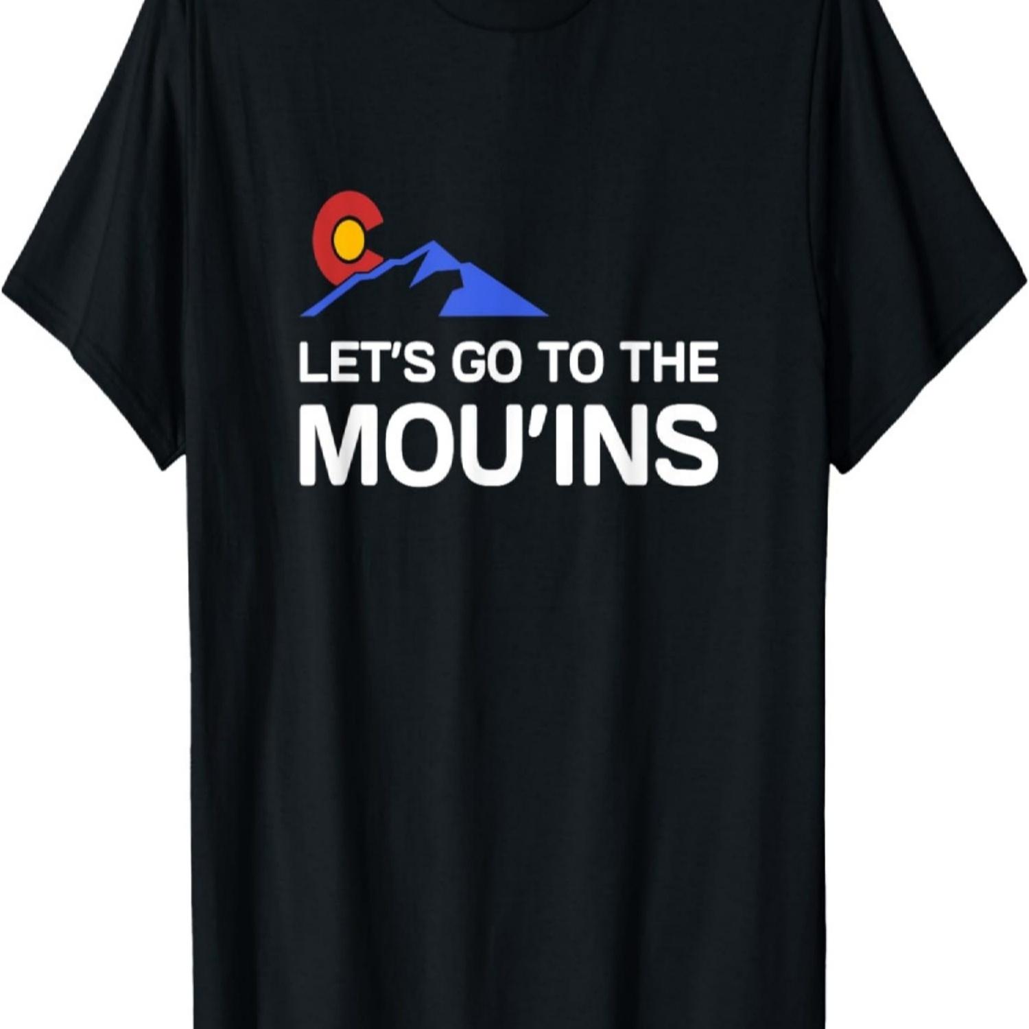 

Funny Colorado Hiking - Let s Go To The Mou ins - Colorado T-Shirt S чёрный
