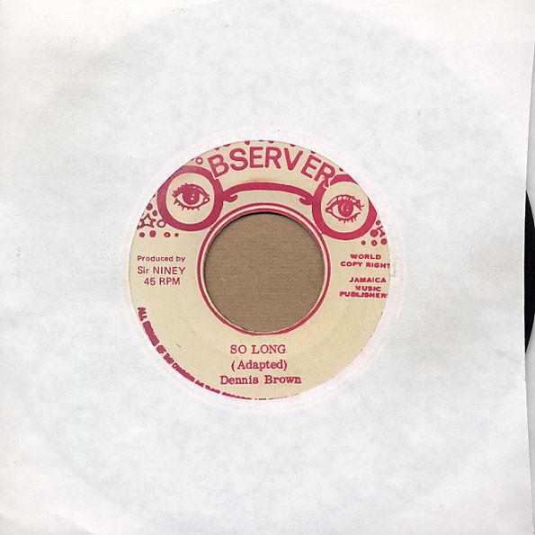 7inch Record DENNIS BROWN - So Long none Observer Jamaica Reggae, Ska & Dub Used