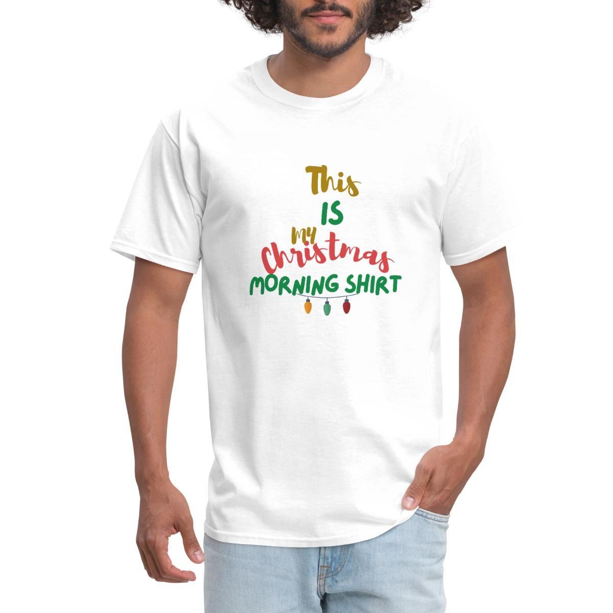 This Is My Christmas Morning Shirt Men s T-Shirt XXXXL