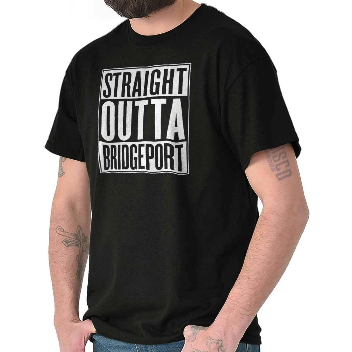 Straight Outta Bridgeport, CT City Movie T Shirts Gift Ideas T Shirt Tee XL
