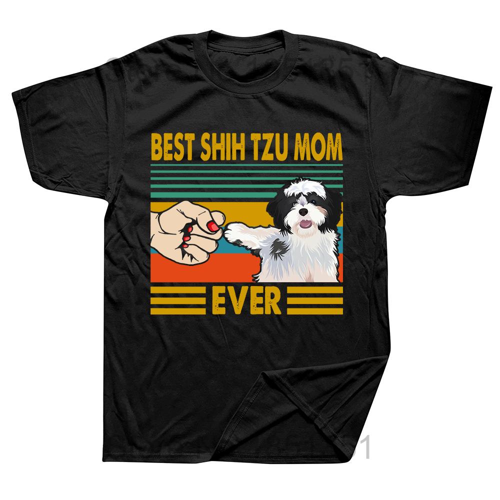 

Best Shih Tzu Mom Ever Funny Dog Owner T Shirts Summer Graphic Cotton Streetwear Short Sleeve Birthday Gifts Tshirt Men 4XL