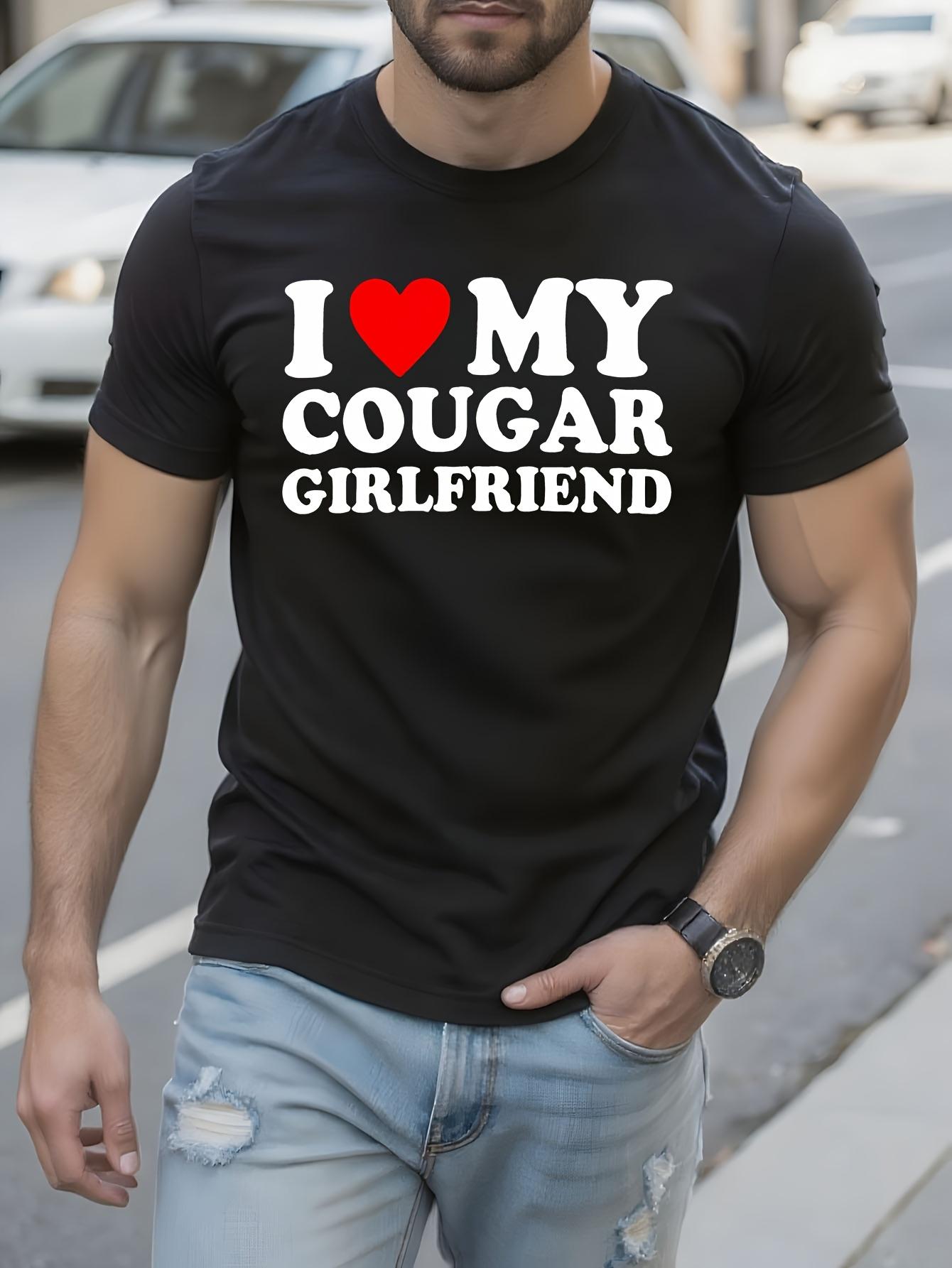Funny Tshirt Funny Relationship Tshirt - I Love My Cougar... S