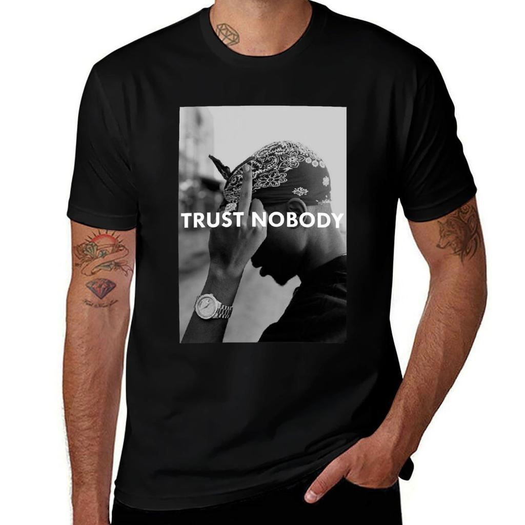 Tupac 2 Pac Shakur Trust Nobody Funny Gym Sport Running No Pain No Gain Tshirt Christmas Casual Short Sleeve Top