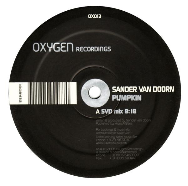 

12inch Record SANDER VAN DOORN - Pumpkin OX013 Oxygen Recordin 2006 Netherland Dance & Electronica Used