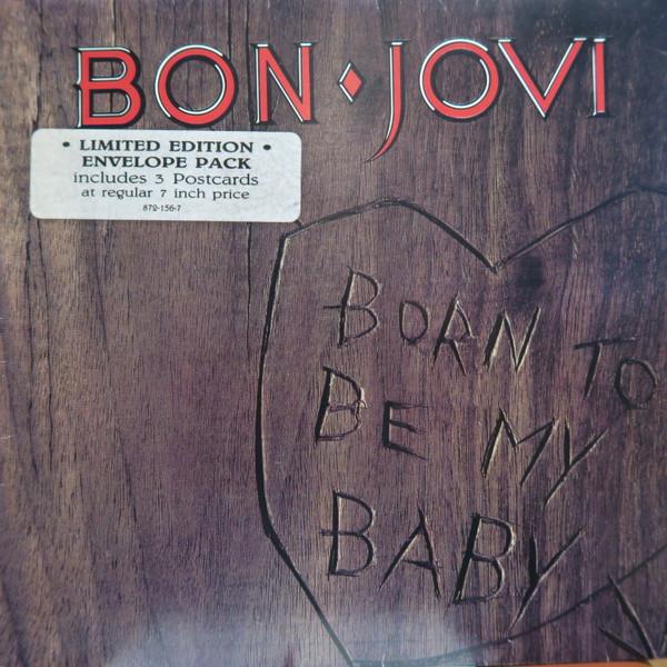 

7inch Record BON JOVI Born To Be My Baby 8721567E Mercury 1988 Canada Rock Used