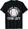 Sports Hit Hard Run Fast Turn Left Baseball Player Unisex T-Shirt