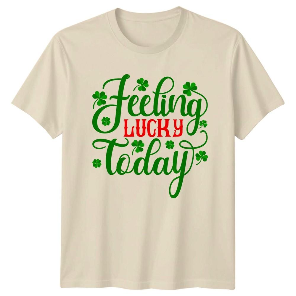 Feeling Lucky Today TShirt St Patricks Day Holiday