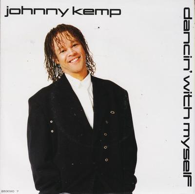 7inch Record JOHNNY KEMP - Dancin' With Myself 6530207 CBS 1988 UK Dance & Electronica Used