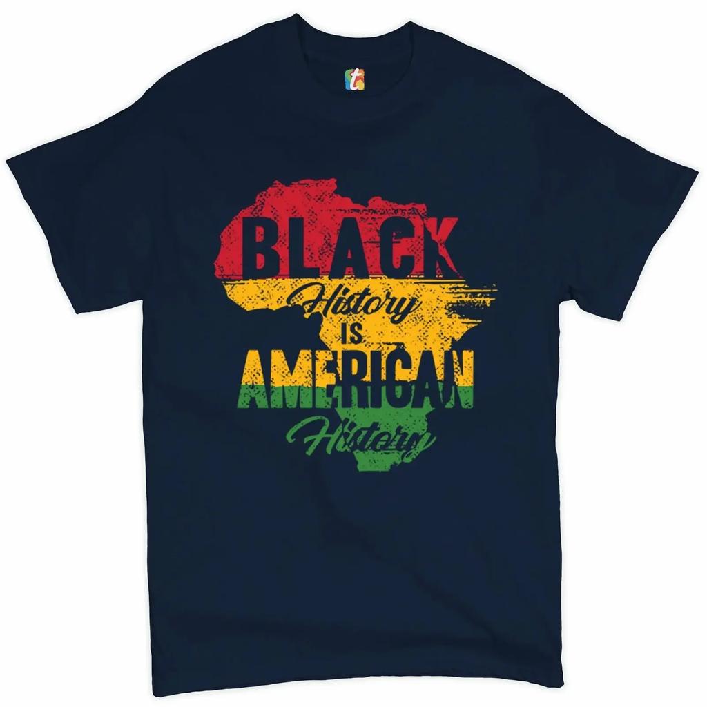 Black History Is American History Black Lives Matter TShirt 100 Cotton ONeck Short Sleeve Casual Unisexs Tshirt Size S3XL