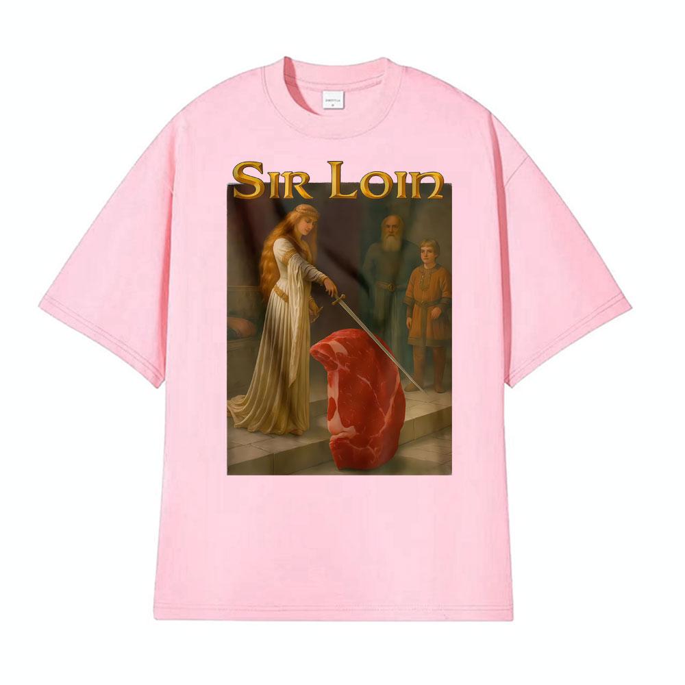 Sir Loin Lustiges Ritter Meme T-Shirt Herren Kleidung Mode High Street T-Shirts Unisex Sommer 100% Baumwolle Locker Freizeit T-Shirt Oberteile