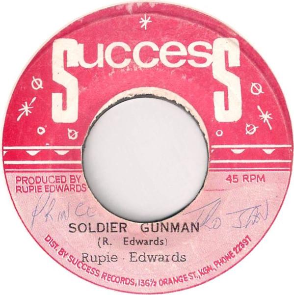 

7inch Record RUPIE EDWARDS Soldier Gunman NONE Success 1974 Jamaica Reggae Ska Dub Used