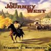 The Journey West by Stephen C. Montgomery Paperback Book 9781456719043