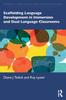 The Scaffolding Language Development In Immersion and Dual Language Classrooms Book
