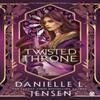 The Twisted Throne by Danielle L. Jensen Paperback Book 9781405968928