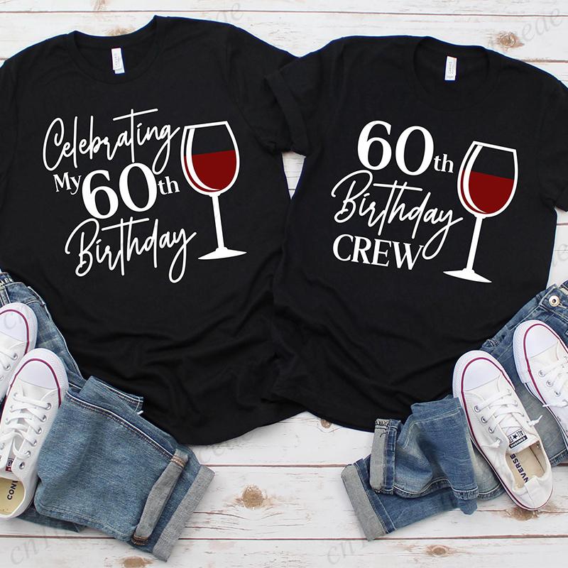 

Celebrating My 60th Birthday Printed Men s T-Shirt Oversized Matching Group Birthday Graphic Tees for Women Tops Tees Streetwear S разноцветный