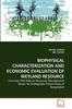 Kniha Biophysical Characterization and Economic Evaluation of Wetland Resource