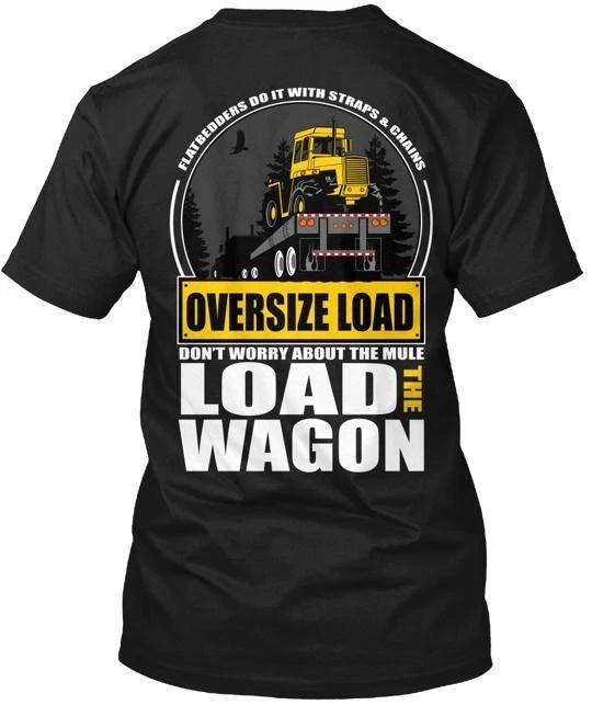 

Flatbed Oversize Load Tee TTshirt Made in the USA Size S to 5XL 3XL
