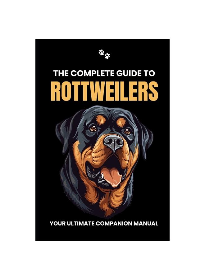 كتاب The Complete Guide To Rottweilers
