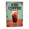 Vintage Retro Cafe Decor Iced Coffee Served Here Delicious Always Fresh Metal Tin Sign Teal Background with Ice Cubes Gr