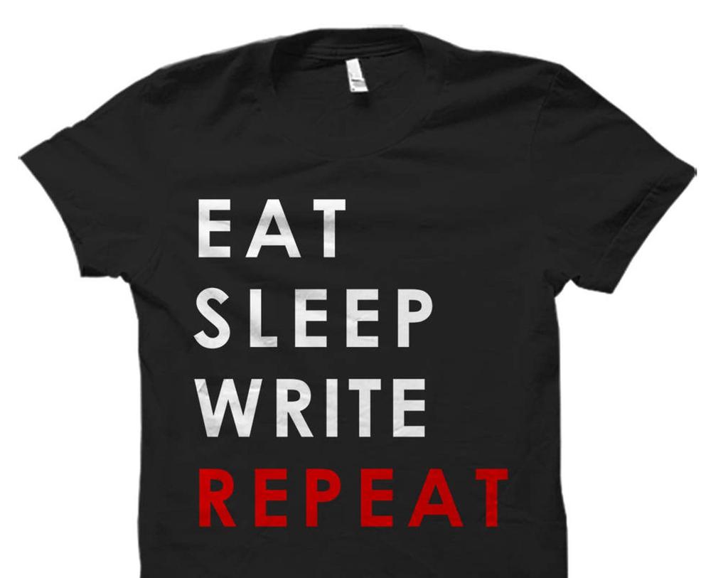 Eat Sleep Write Repeat Shirt. Writer Shirt. Writer Gift. Author Shirt. Author Gift. Novelist Shirt. Novelist Gift. Gift for Writer #OS667