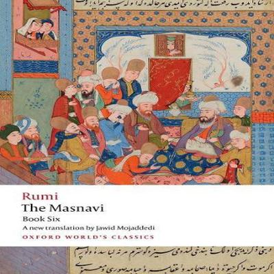 The Masnavi Book Six by Jalal alDin Rumi Paperback Book 9780192874283