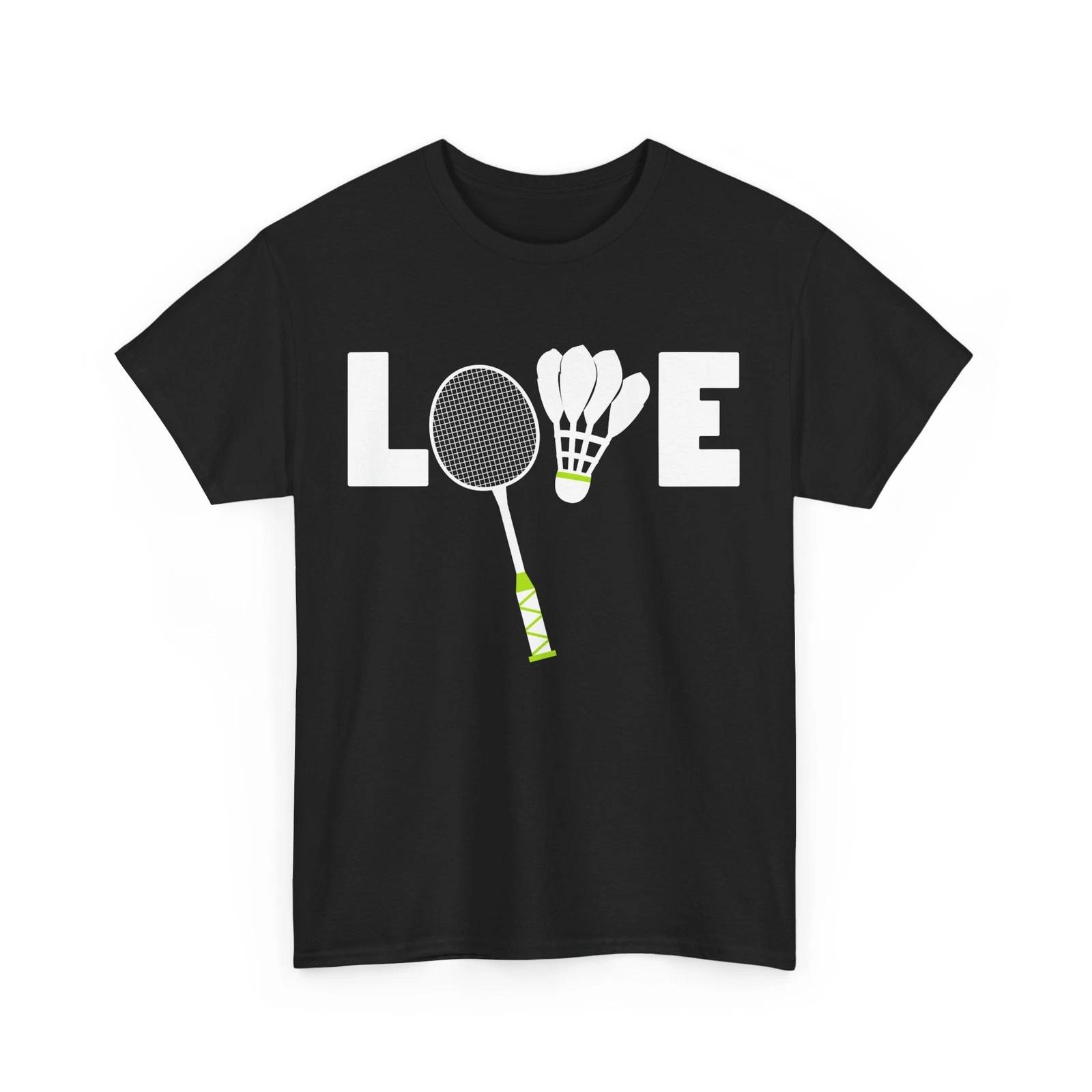 Love Badminton Shirt, Sports Badminton Lovers Badminton Player Shirt 4XL