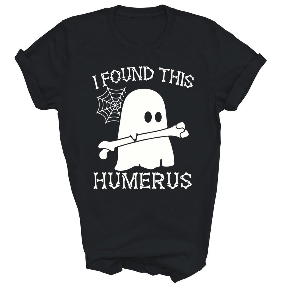 

I Found This Humerus Halloween Unisex Shirt Gift 2XL