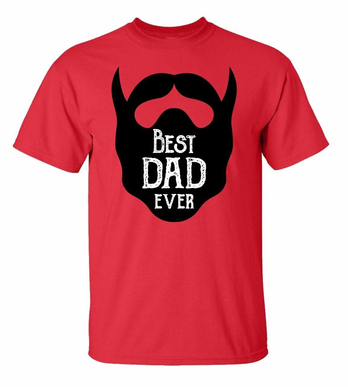 

Father s Day Day Best Dad Ever Beard Adult Short Sleeve T-Shirt M
