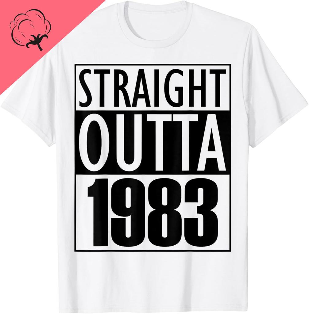 Straight Outta 1983 Birthday Tshirt Unisex And Unisex Short Sleeves Cotton Printed Tshirt Casual Streetwear Ropa Hombre