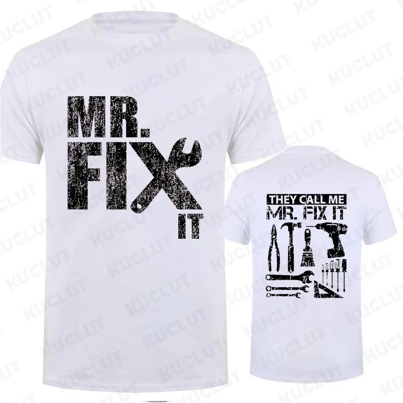 They Call Me Mr Fix It Funny T-shirts Handyman Dad Repairman Father TShirt Original T Shirt Men Clothing Oversized Graphic Gift