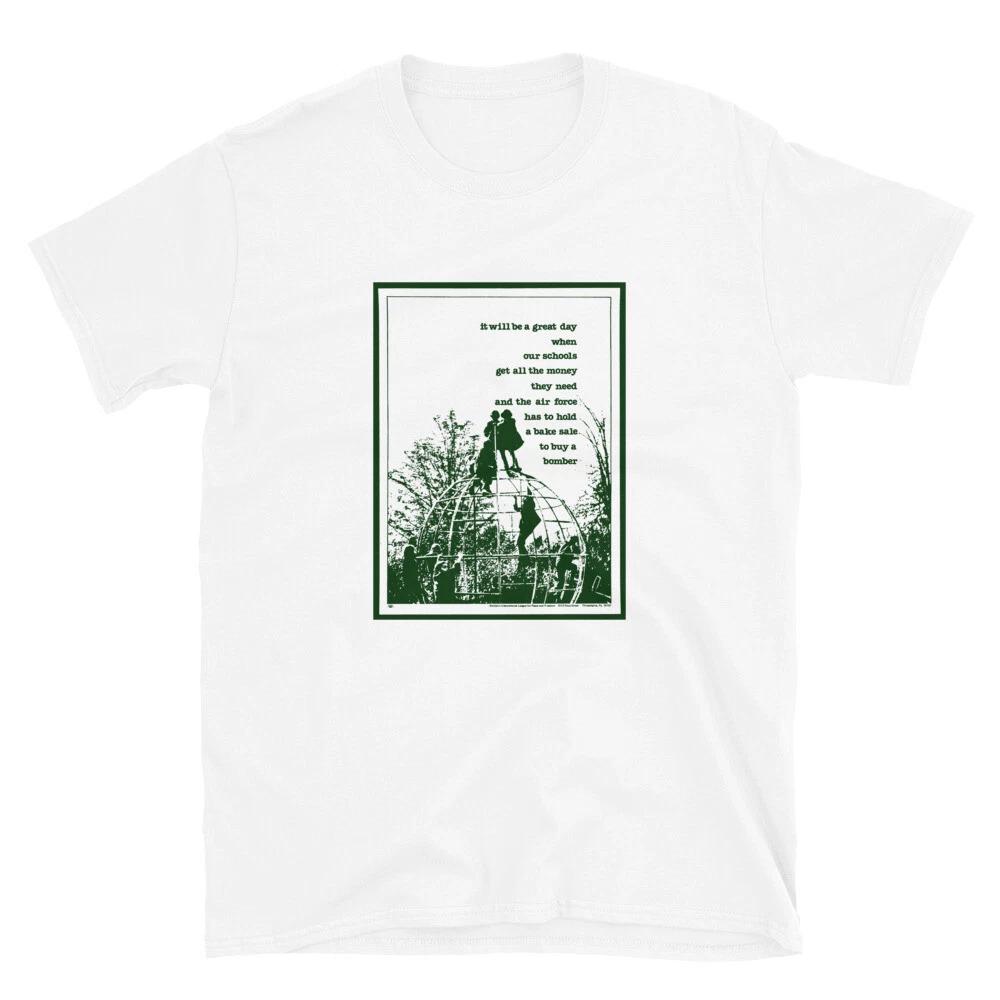It will be a great day when our schools T-Shirt S