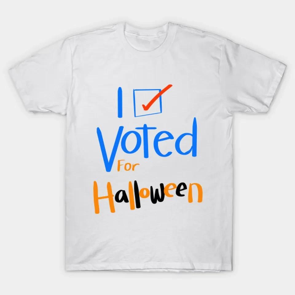 i VOTED FOR HALLOWEEN - Halloween Gifts - T-Shirt