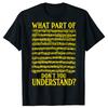 What Part Of Dont You Understand Musician Notes Funny Music Tshirts Men 100 Cotton Oversized Crewneck Collar Hip Hop T Shirt