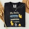 My Ducks Are Not In A Row Shirt, Funny Duck Quote Tee, Sarcastic Animal T-Shirt, Quirky Humor Graphic Tee, Funny Unisex Gift