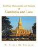 The Buddhist Monuments and Temples of Cambodia and Laos Book