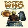 Doctor Who und die Genesis der Daleks von Terrance Dicks Taschenbuch 9781785940385