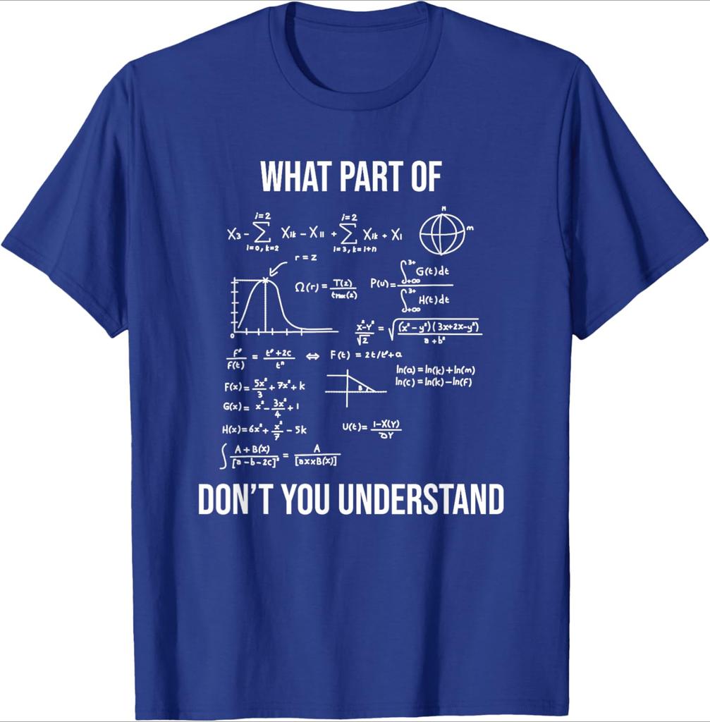 What Part Of Funny Mechanical Engineer Mathematician design100 cotton summer Oneck short sleeve printed mens Tshirt