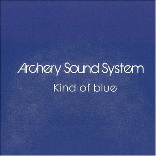 

CD ARCHERY SOUND SYSTEM - kind of blue DDCZ1550 Japan ObiJapanese Pop/Rock Used