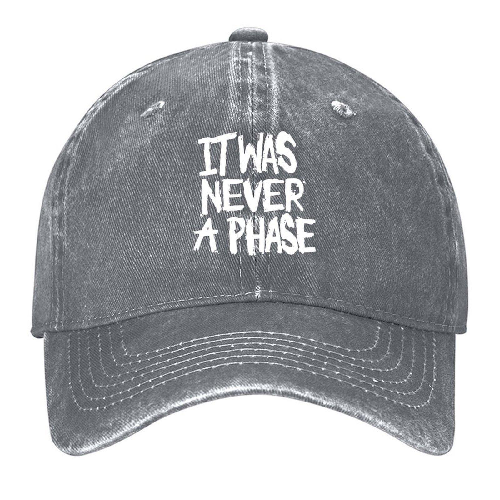 It Was Never A Phase Baseball Cap Luxury Hat Vintage Wild Ball Hat summer hat Hats Man Womens