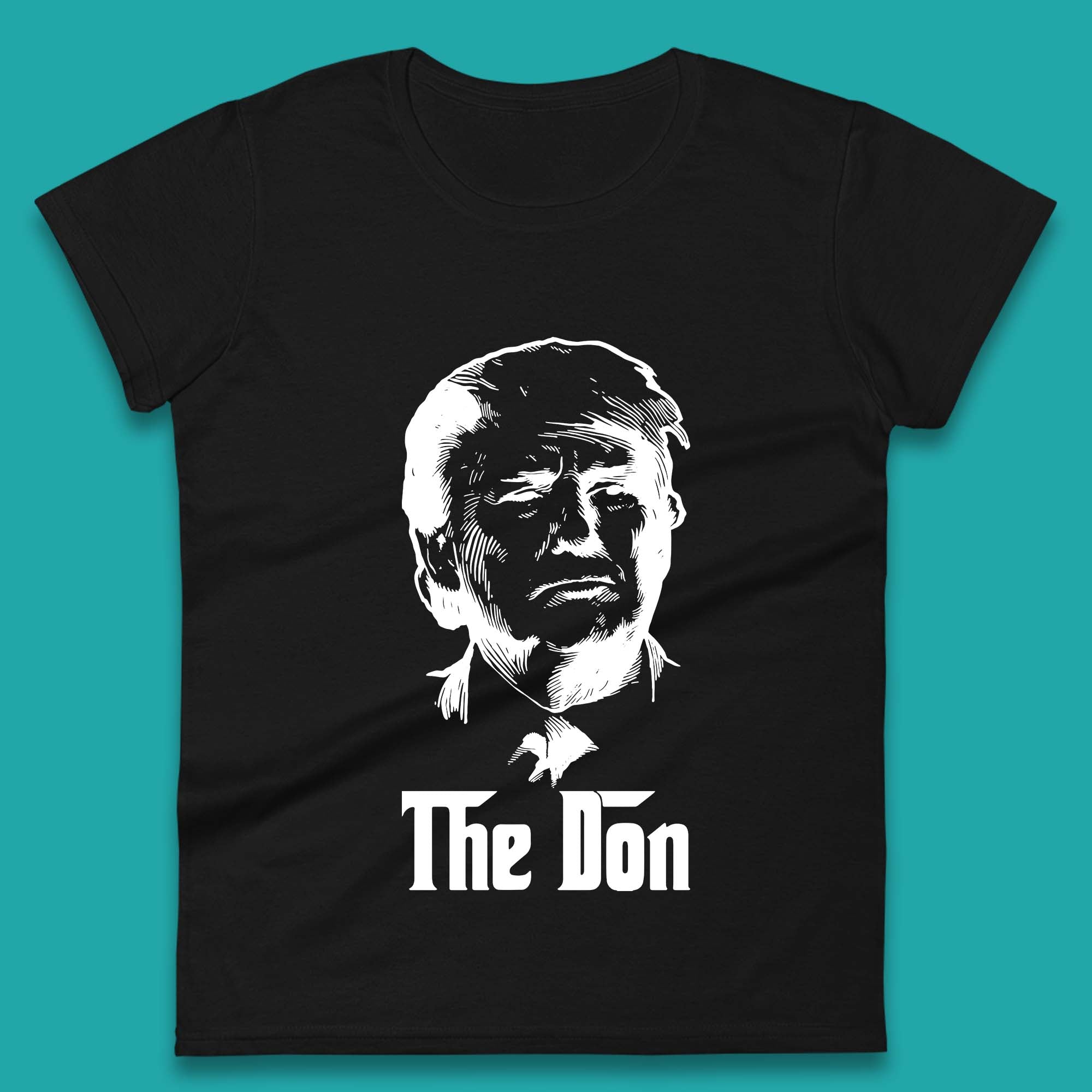 

The Don Donald Trump Parody Funny Political Humor Don Trump Womens Tee T Shirt Mens Tops Unisex Top 4XL
