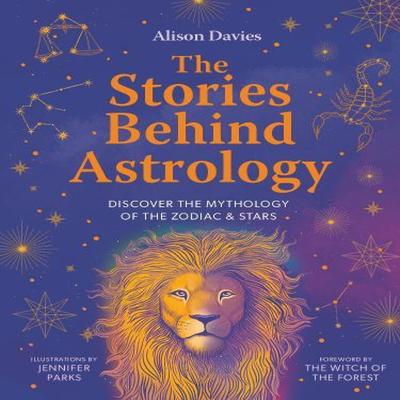 As Histórias Por Trás da Astrologia por Alison Davies Livro de Capa Dura 9780711290747