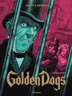 Golden Dogs T.3 Judge Aaron