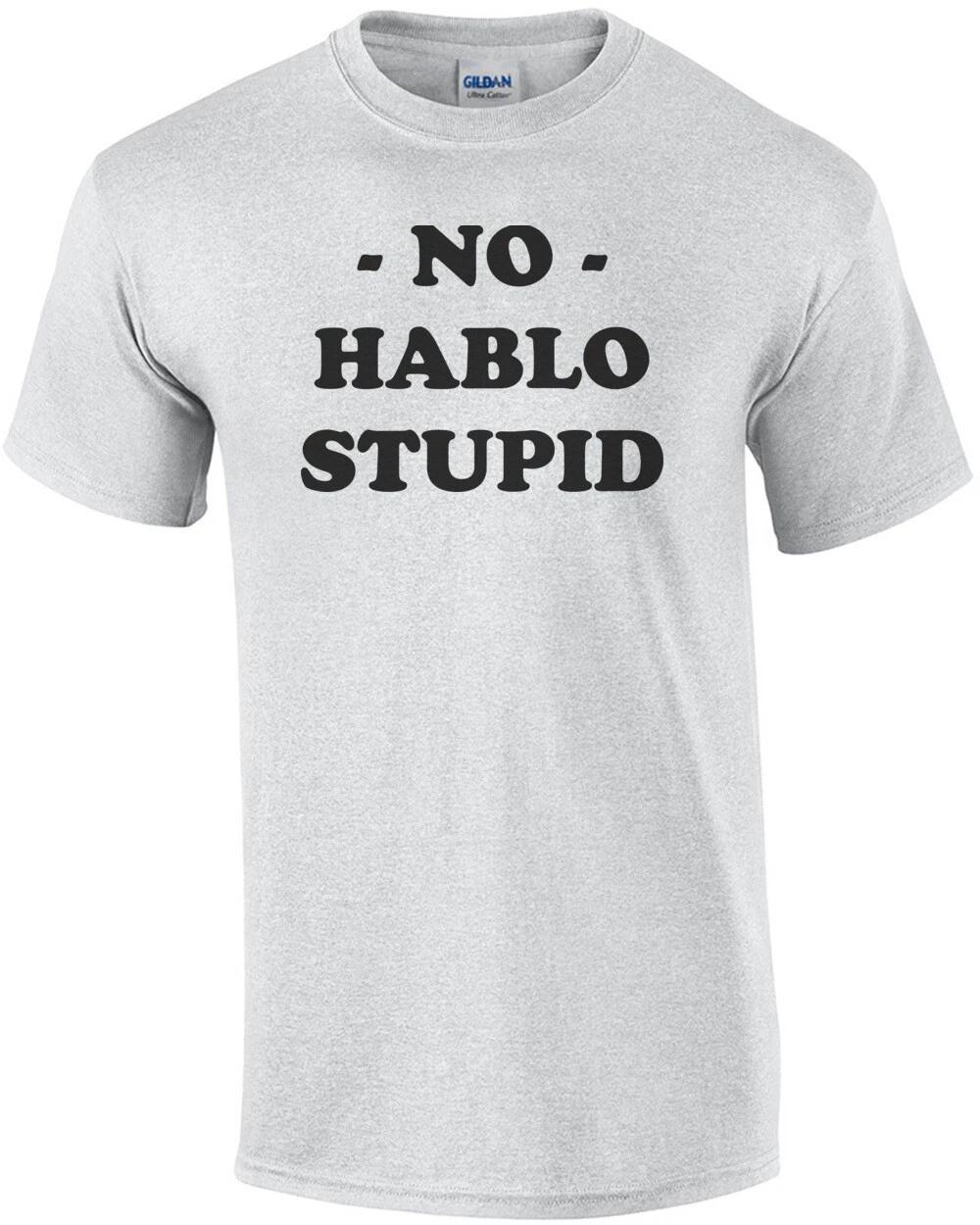 No Hablo Stupid S